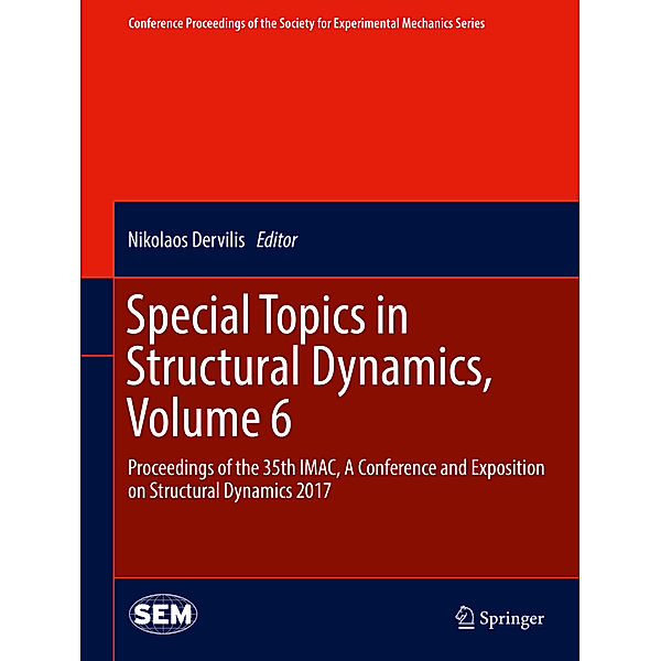 Special Topics in Structural Dynamics, Volume 6