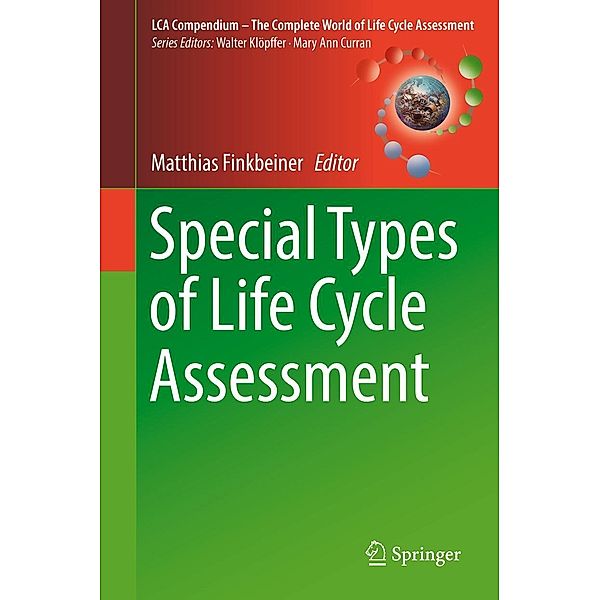 Special Types of Life Cycle Assessment / LCA Compendium - The Complete World of Life Cycle Assessment