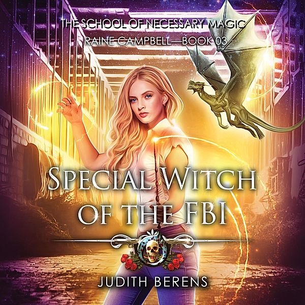 Special Witch of the FBI, Michael Anderle, Judith Berens, Martha Carr