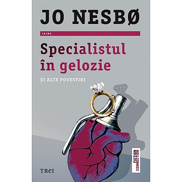 Specialistul in gelozie si alte povestiri / Fiction Connection, Jo Nesbo