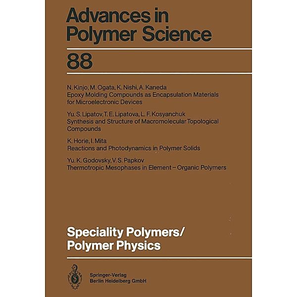 Speciality Polymers/Polymer Physics / Advances in Polymer Science Bd.88