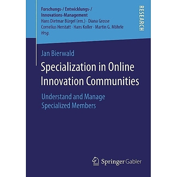 Specialization in Online Innovation Communities / Forschungs-/Entwicklungs-/Innovations-Management, Jan Bierwald