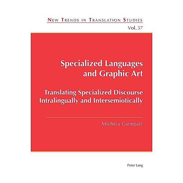 Specialized Languages and Graphic Art / New Trends in Translation Studies Bd.37, Michela Canepari