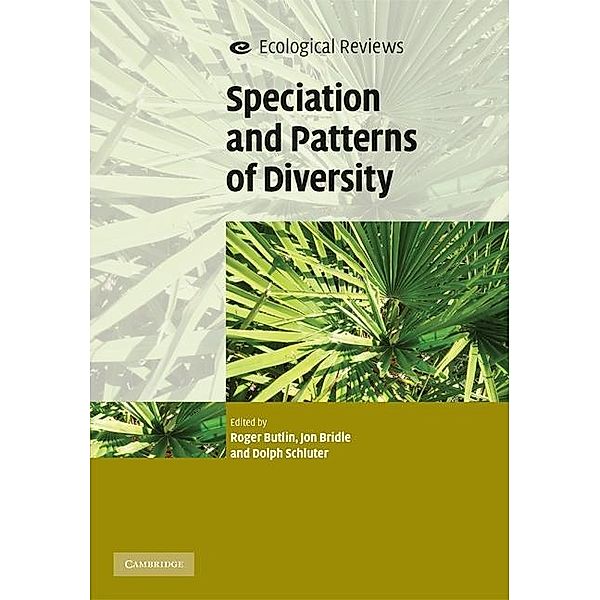 Speciation and Patterns of Diversity / Ecological Reviews
