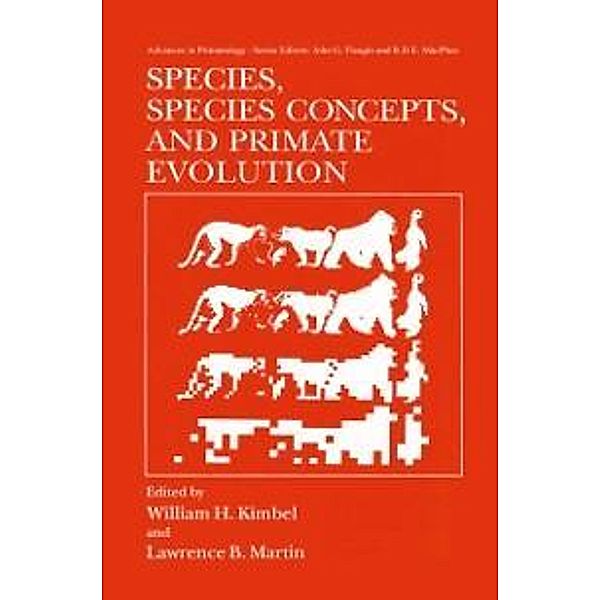 Species, Species Concepts and Primate Evolution / Advances in Primatology