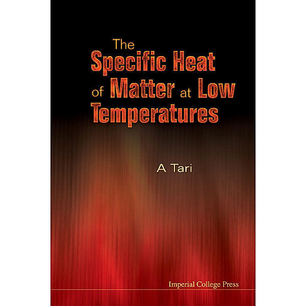Specific Heat Of Matter At Low Temperatures, The