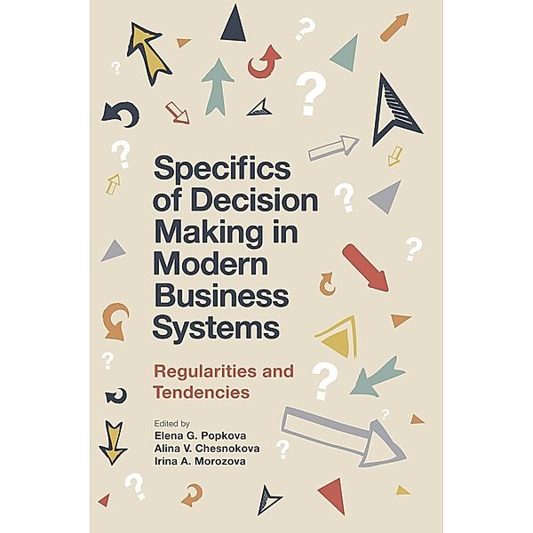 Specifics of Decision Making in Modern Business Systems