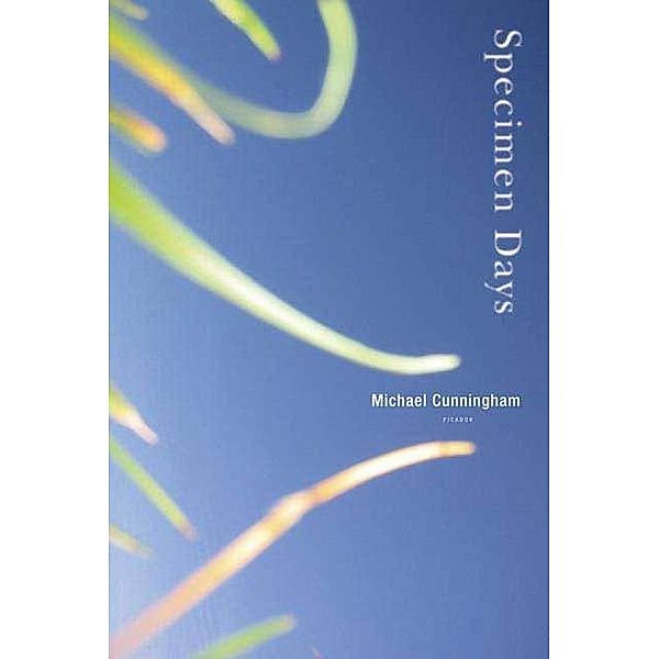 Specimen Days, Michael Cunningham