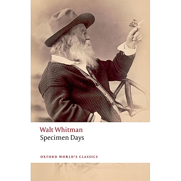 Specimen Days / Oxford World's Classics, Walt Whitman