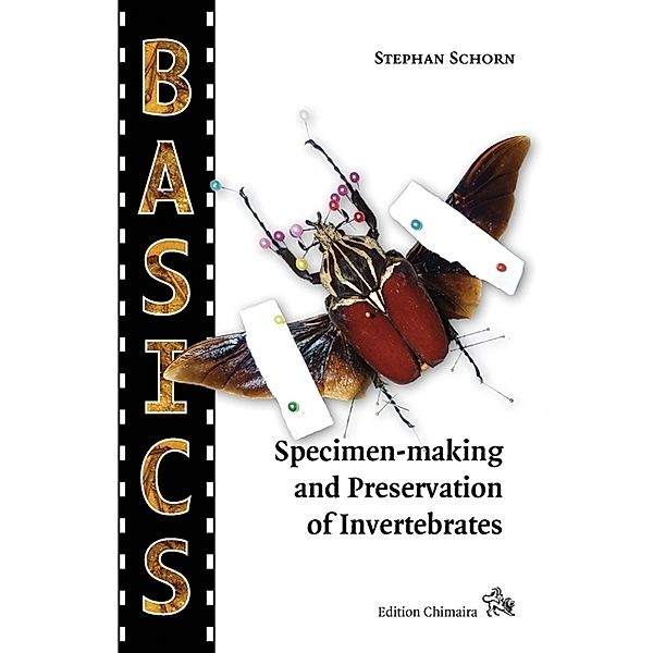 Specimen-making and Preservation of Invertebrates, Stephan Schorn