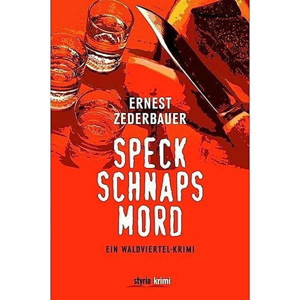 Speck Schnaps Mord., Ernest Zederbauer