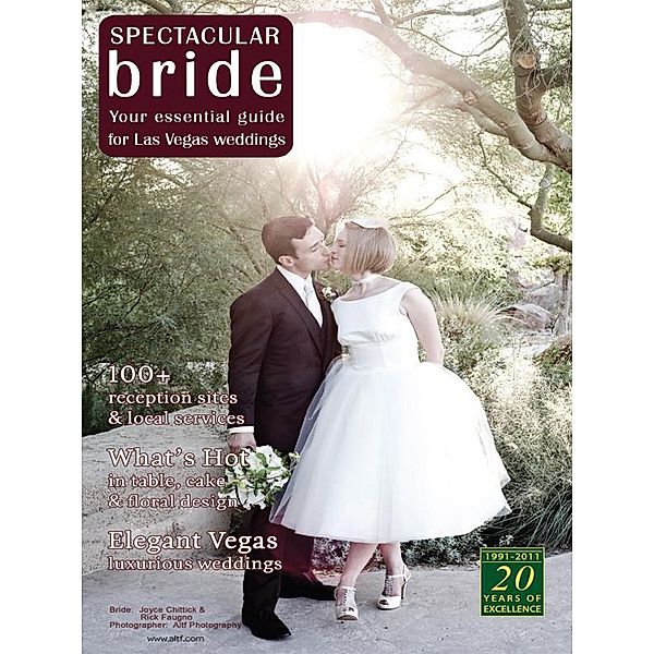 Spectacular Bride of Las Vegas - Jan 2011 Issue, Bridal Spectacular