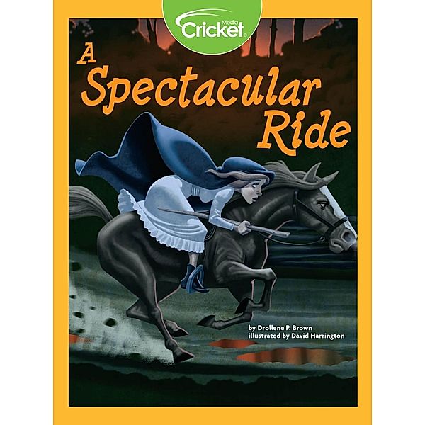 Spectacular Ride, Drollene P. Brown