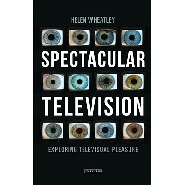 Spectacular Television, Helen Wheatley
