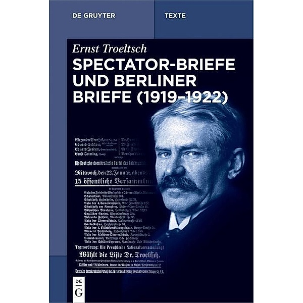 Spectator-Briefe und Berliner Briefe (1919-1922) / De Gruyter Texte
