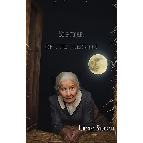 Specter of the Heights, Johanna Stockall