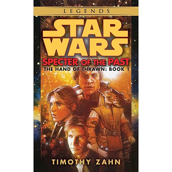 Specter of the Past: Star Wars Legends (The Hand of Thrawn) / Star Wars: The Hand of Thrawn Duology - Legends Bd.1, Timothy Zahn