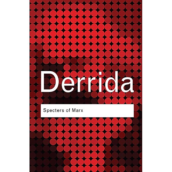 Specters of Marx, Jacques Derrida