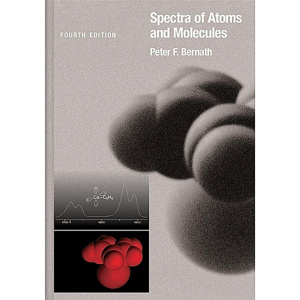 Spectra of Atoms and Molecules, Peter F. Bernath