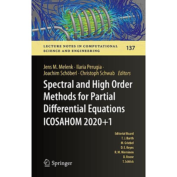 Spectral and High Order Methods for Partial Differential Equations ICOSAHOM 2020+1 / Lecture Notes in Computational Science and Engineering Bd.137