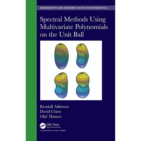 Spectral Methods Using Multivariate Polynomials On The Unit Ball, Kendall Atkinson, David Chien, Olaf Hansen