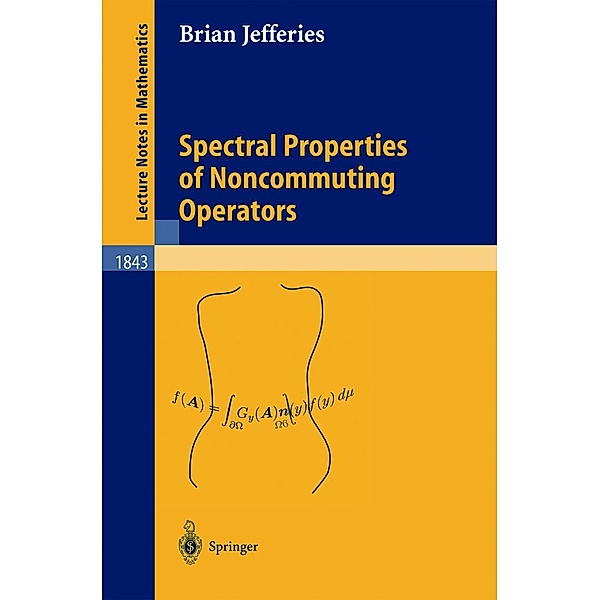 Spectral Properties of Noncommuting Operators, B. R. Jefferies