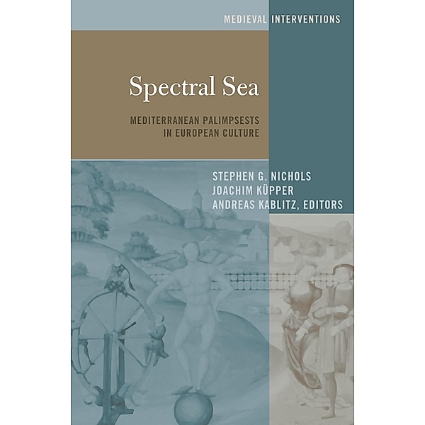 Spectral Sea / Medieval Interventions Bd.8
