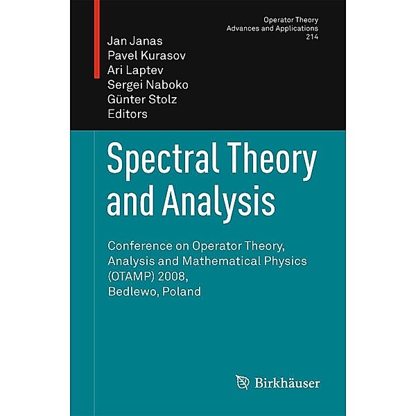 Spectral Theory and Analysis / Operator Theory: Advances and Applications