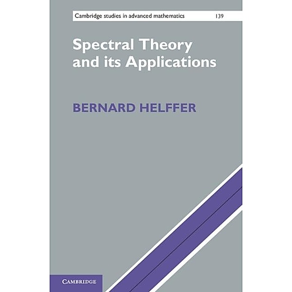 Spectral Theory and its Applications, Bernard Helffer