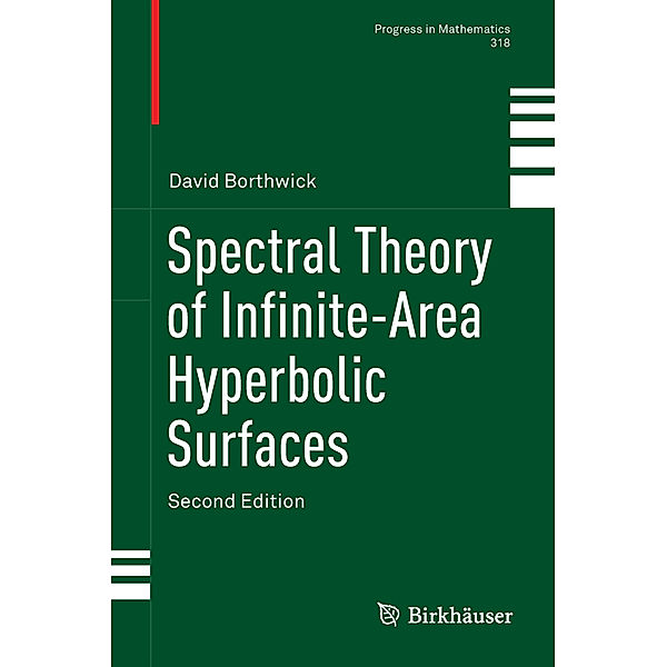 Spectral Theory of Infinite-Area Hyperbolic Surfaces, David Borthwick