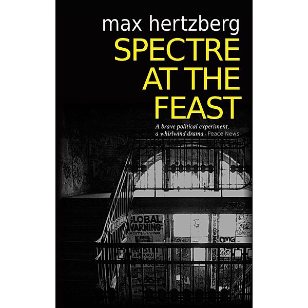 Spectre At The Feast (East Berlin Series, #3) / East Berlin Series, Max Hertzberg