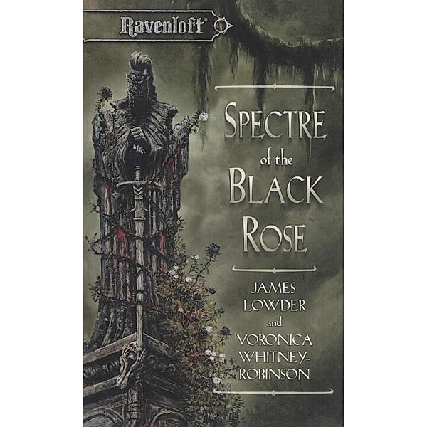 Spectre of the Black Rose / Ravenloft The Covenant Bd.20, James Lowder, Voronica Whitney-Robinson