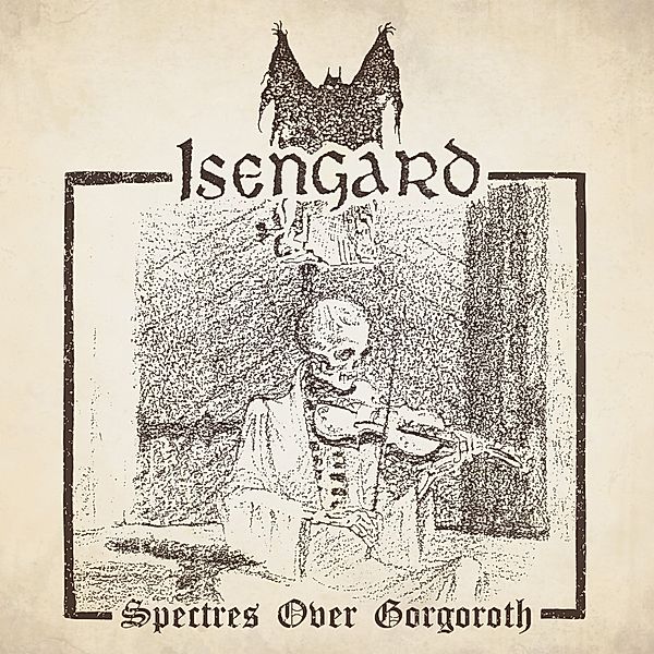 Spectres Over Gorgoroth (Black Vinyl), Isengard