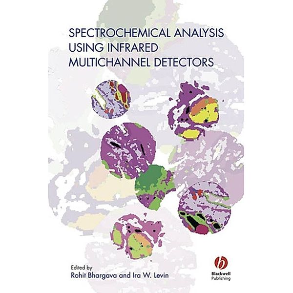 Spectrochemical Analysis Using Infrared Multichannel Detectors / Sheffield Analytical Chemistry Series