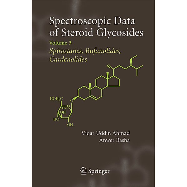 Spectroscopic Data of Steroid Glycosides: Spirostanes, Bufanolides, Cardenolides