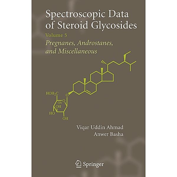 Spectroscopic Data of Steroid Glycosides: Vol.5 Spectroscopic Data of Steroid Glycosides