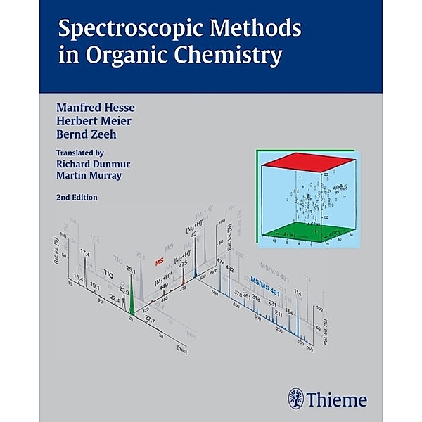 Spectroscopic Methods in Organic Chemistry, Manfred Hesse, Herbert Meier, Bernd Zeeh