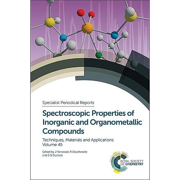 Spectroscopic Properties of Inorganic and Organometallic Compounds / ISSN