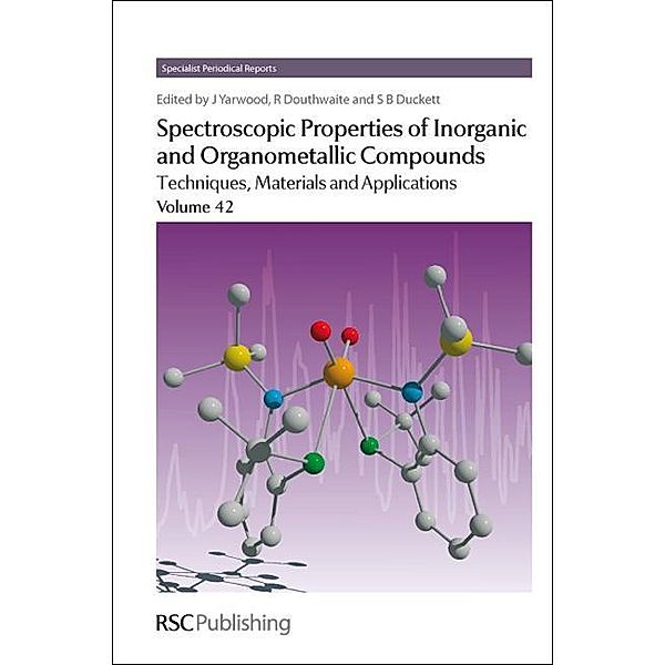 Spectroscopic Properties of Inorganic and Organometallic Compounds / ISSN