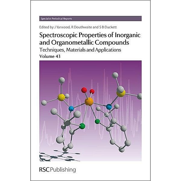 Spectroscopic Properties of Inorganic and Organometallic Compounds / ISSN