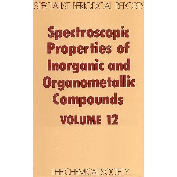 Spectroscopic Properties of Inorganic and Organometallic Compounds / ISSN