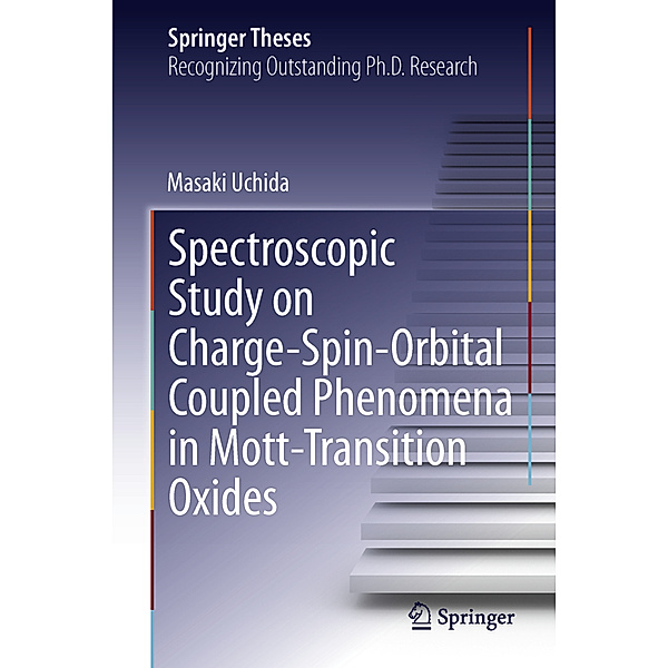 Spectroscopic Study on Charge-Spin-Orbital Coupled Phenomena in Mott-Transition Oxides, Masaki Uchida