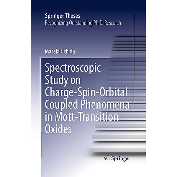 Spectroscopic Study on Charge-Spin-Orbital Coupled Phenomena in Mott-Transition Oxides, Masaki Uchida