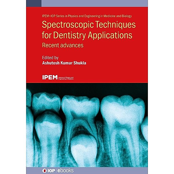 Spectroscopic Techniques for Dentistry Applications