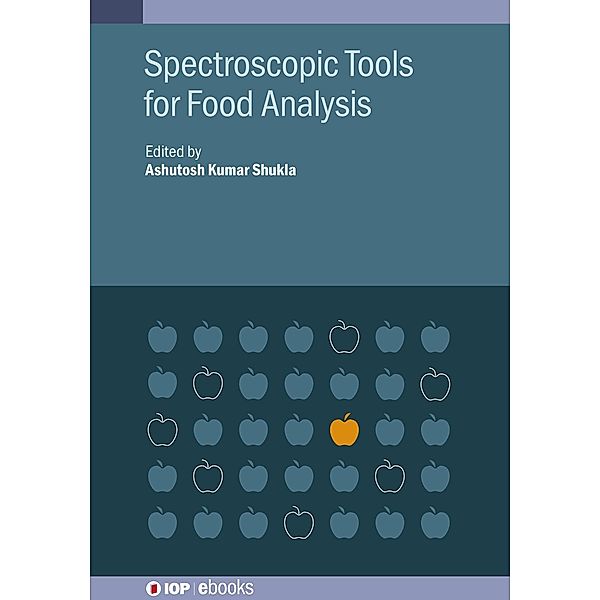 Spectroscopic Tools for Food Analysis / IOP Expanding Physics
