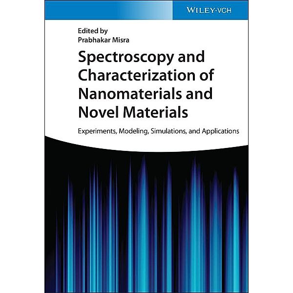 Spectroscopy and Characterization of Nanomaterials and Novel Materials