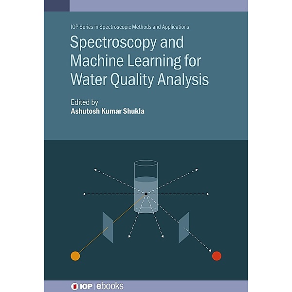 Spectroscopy and Machine Learning for Water Quality Analysis / IOP Expanding Physics