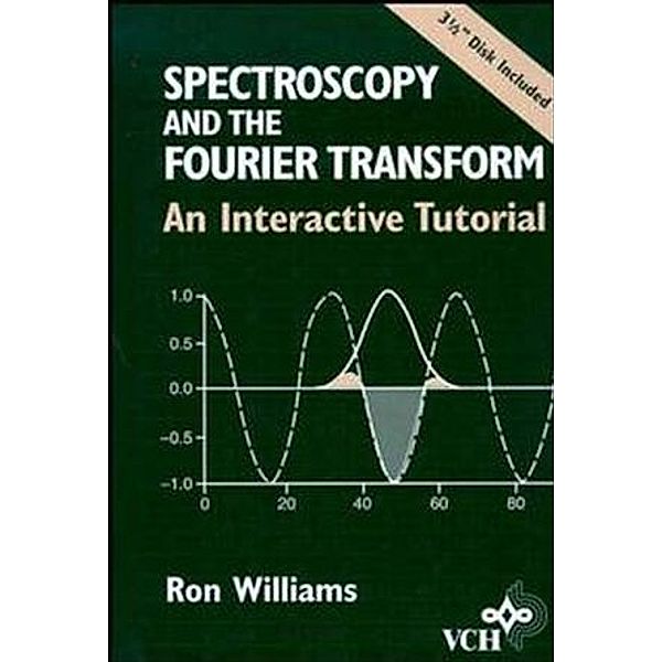 Spectroscopy and the Fourier Transform, 1 CD-ROM, Ronald R. Williams