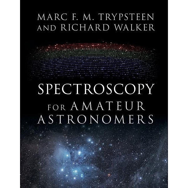 Spectroscopy for Amateur Astronomers, Marc F. M. Trypsteen
