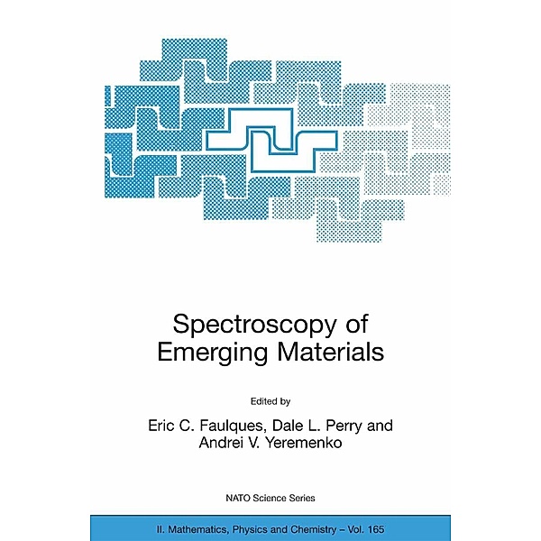 Spectroscopy of Emerging Materials / NATO Science Series II: Mathematics, Physics and Chemistry Bd.165